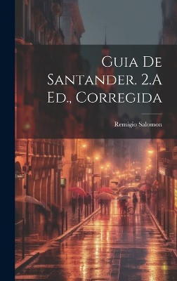 Guia De Santander. 2.A Ed., Corregida