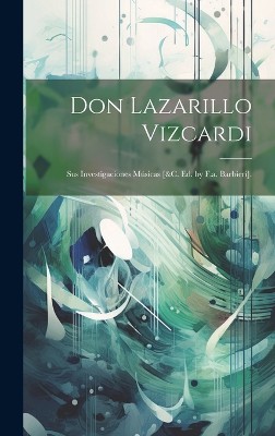 Don Lazarillo Vizcardi