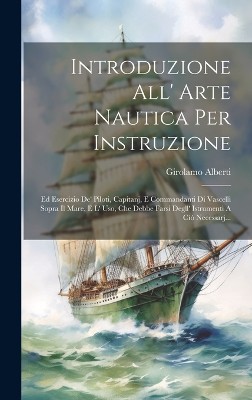 Introduzione All' Arte Nautica Per Instruzione