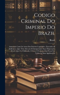 Codigo Criminal Do Imperio Do Brazil