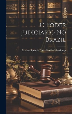 O Poder Judiciario No Brazil
