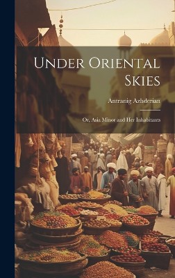 Under Oriental Skies