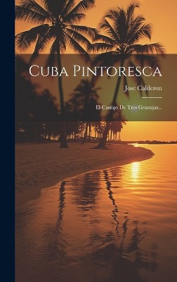 Cuba Pintoresca