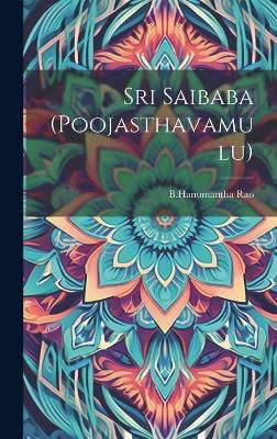 Sri Saibaba (Poojasthavamulu)