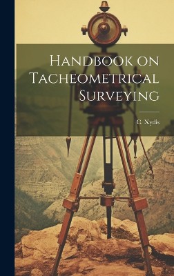 Handbook on Tacheometrical Surveying