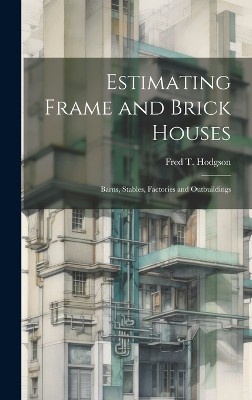 Estimating Frame and Brick Houses