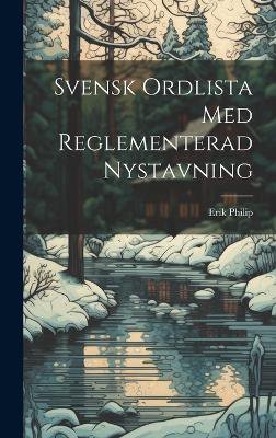 Svensk Ordlista Med Reglementerad Nystavning