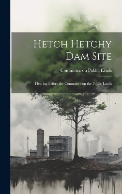 Hetch Hetchy Dam Site