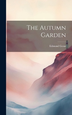 The Autumn Garden