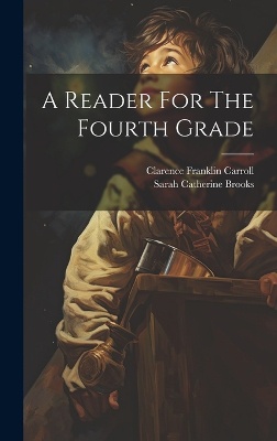 A Reader For The Fourth Grade