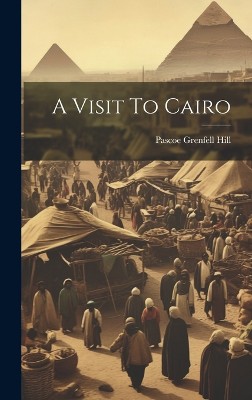 A Visit To Cairo