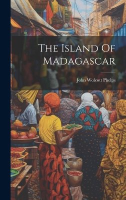 The Island Of Madagascar