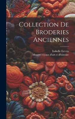 Collection De Broderies Anciennes