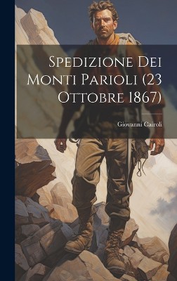 Spedizione Dei Monti Parioli (23 Ottobre 1867)