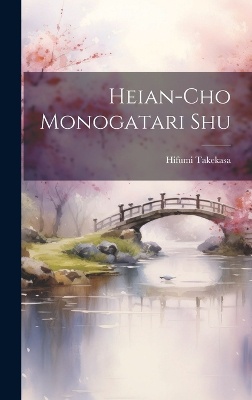 Heian-cho monogatari shu