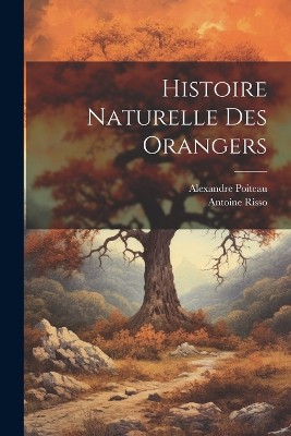 Histoire Naturelle Des Orangers