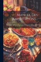 Manuel Des Amphitryons...