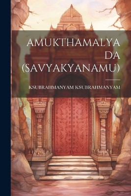 Amukthamalyada (Savyakyanamu)
