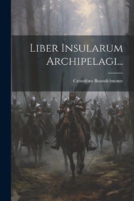 Liber Insularum Archipelagi...