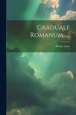 Graduale Romanum......