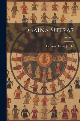 Gaina Sutras; Volume 1