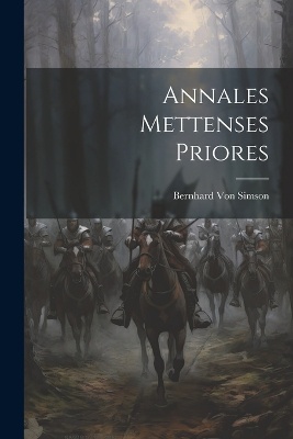 Annales Mettenses Priores