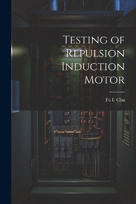 Testing of Repulsion Induction Motor