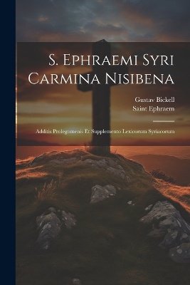 S. Ephraemi Syri Carmina Nisibena