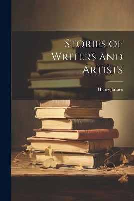 Stories of Writers and Artists