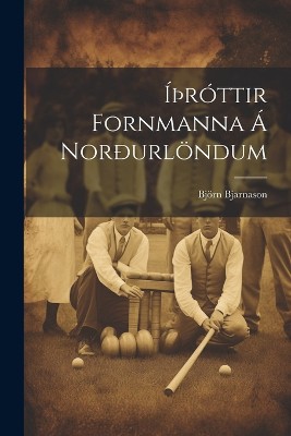 ÍÞróttir Fornmanna Á Norðurlöndum