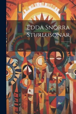 Edda Snorra Sturlusonar; 01