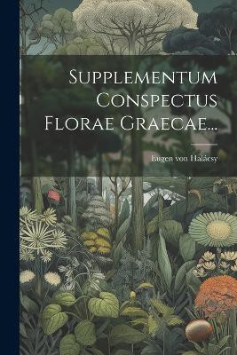 Supplementum Conspectus Florae Graecae...