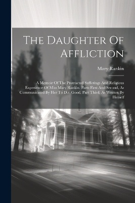 The Daughter Of Affliction