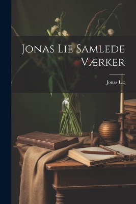 Jonas Lie Samlede værker