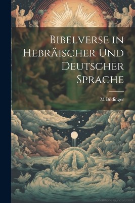 Bibelverse in Hebräischer Und Deutscher Sprache