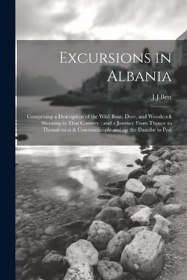 Excursions in Albania