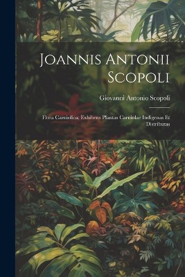 Joannis Antonii Scopoli