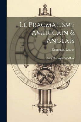 Le pragmatisme americain & anglais