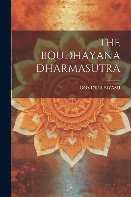 The Boudhayana Dharmasutra
