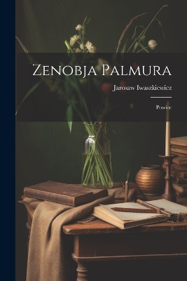 Zenobja Palmura; powiec