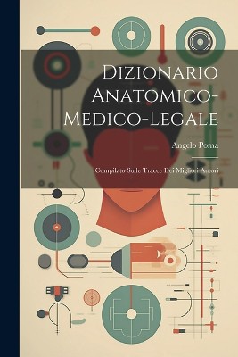 Dizionario Anatomico-medico-legale