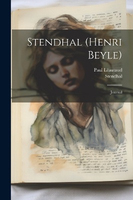 Stendhal (henri Beyle)