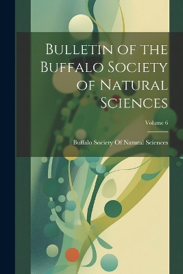 Bulletin of the Buffalo Society of Natural Sciences; Volume 6