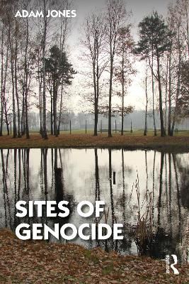 Sites Of Genocide