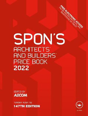 Spon's Architects' and Builders' Price Book 2022
