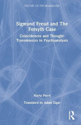 Sigmund Freud and The Forsyth Case