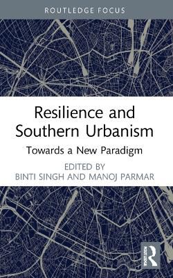 Resilience and Southern Urbanism