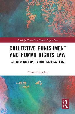Collective Punishment And Human Rights Law