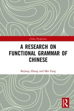 A Research On Functional Grammar Of Chinese