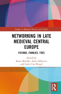Networking In Late Medieval Central Europe